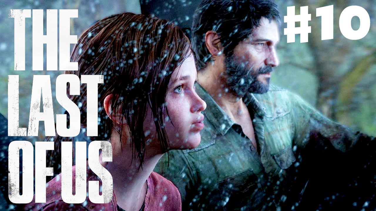 The Last Of Us Gameplay Walkthrough Part 10 Drive Ps3 Youtube 