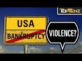 10 Things That Would Happen if the United States Went Bankrupt