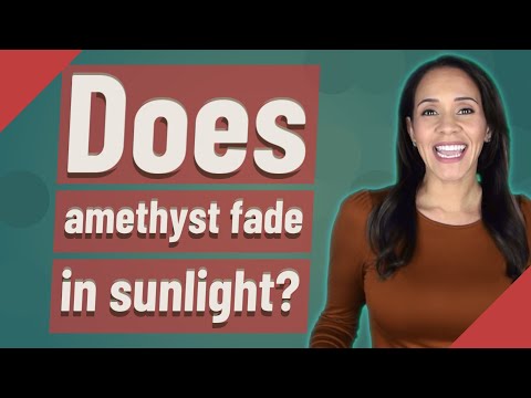 Vídeo: A ametista desbota com a luz do sol?