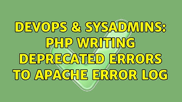 DevOps & SysAdmins: php writing deprecated errors to apache error log (3 Solutions!!)
