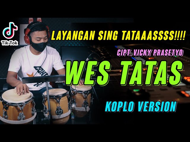 WES TATAS | KOPLO COVER VIRAL TERBARU ( Layangan Sing Tatas Tondo Tresno ) class=