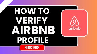 How to Verify Airbnb Profile | Step-by-Step Account Verification Guide 2026