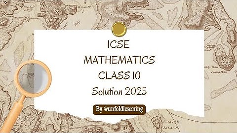 ICSE Mathematics answer key 2025 || solution || @unfoldlearning