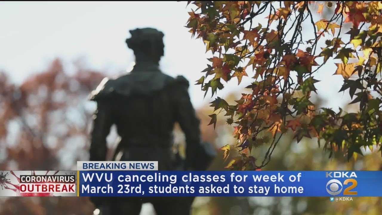 WVU Cancels Classes For Week Of March 23 Amid Coronavirus Outbreak