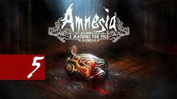 Amnesia: A Machine For Pigs - Walkthrough - Part 5 - Dan