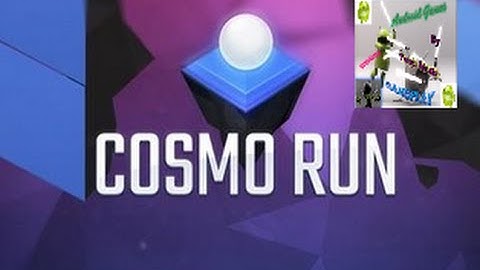 Cosmo Run Android HD GamePlay Trailer Review Tutor