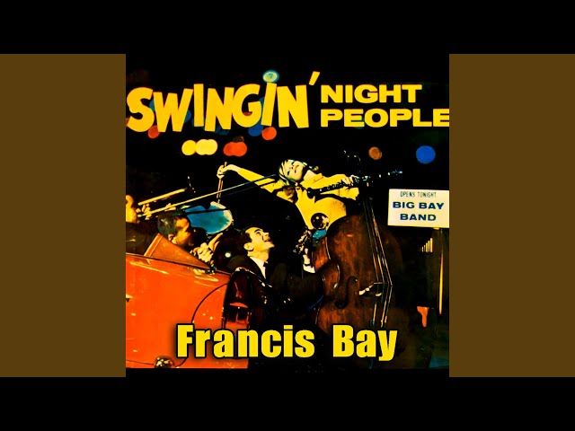 Francis Bay - That Old Feeling