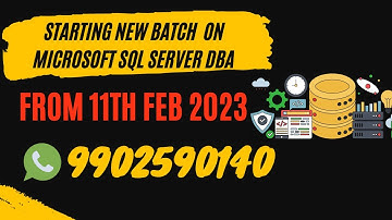 STARTING NEW BATCH ON MS SQL DBA FROM 11th Feb 2023