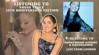 Ariana Grande Yours Truly 10th Anniversary | Let's Listen + Honeymoon  & Daydreamin Live from London