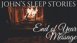 John's Sleep Stories - 2023 Year End Message (BIG ANNOUNCEMENTS + Charlie Chaplin reading)