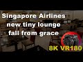 SINGAPORE AIRLINES FALL FROM GRACE The new tiny Brisbane lounge 8K/4K VR180 3D (Travel Videos)