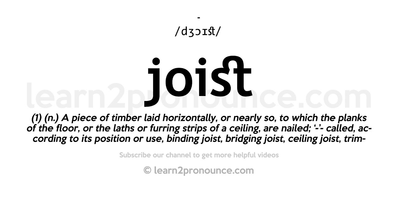 How to pronounce Joist English pronunciation YouTube