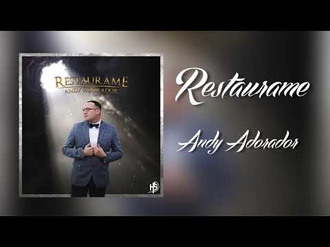 Restaurame || Andy Adorador [OFFICIAL]