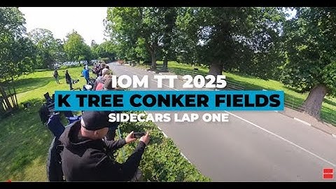 IOM TT 2025 ,   K TREE AT CONKERFIELDS
