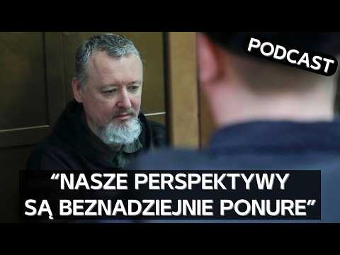 Zaniepokojony Girkin komentuje wojnę w Iranie, sytuację na froncie i stan rosyjskich elit [PODCAST]