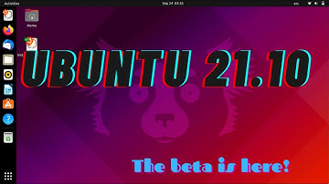 Ubuntu 21.10 Impish Indri Beta is here!