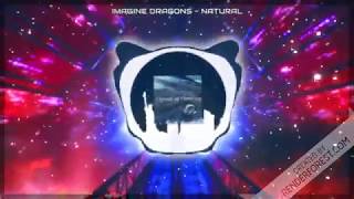 Imagine Dragons - Natural【Bass Boosted】High Quality Resimi