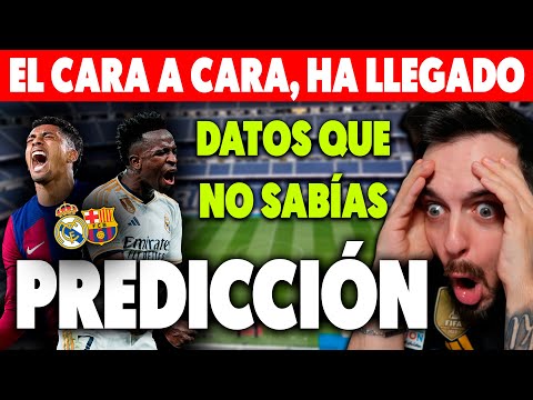 🏆¡LLEGÓ EL CLÁSICO! REAL MADRID vs BARCELONA ¡DATOS CURIOSOS! ¿EN JUEGO LALIGA? PREDICCIÓN