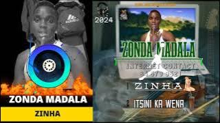 Zonda Madala _ zinha -/ music official marrabenta de moz ( 2024 )