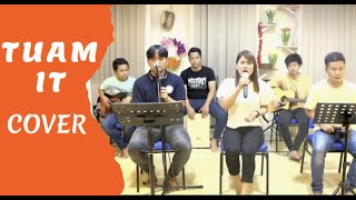 Video thumbnail of "Tuam it Cover by Shalom Worship"