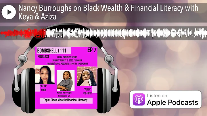 Nancy Burroughs on Black Wealth & Financial Litera...