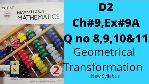 Oxford Mathematics 2, D2, NSM, Chapter no 9, Ex no 9A, Q no 8,9,10&11, O_levels, 8th_Class, IGCSE.