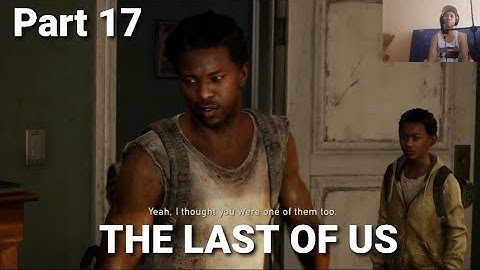 THE LAST OF US Remastered PS4  Walkthrough Part 17 "Meet Henry and Sam"