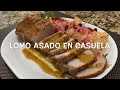 Lomo de Cerdo Asado En Casuela | Cocina Con Fujita