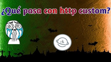 Qué pasa con Http Custom? / Akiva :3