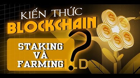Staking và Farming – Đâu Là Phương Pháp Kiếm Tiền Từ Crypto Phù Hợp Nhất Cho Bạn?