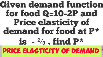 price elasticity of demand #elasticity #mathematicaleconomics #microeconomics