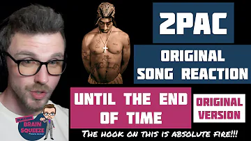 2Pac - Until The End of Time (OG VERSION) | WHY ARE 2PAC HOOKS SO GOOD ALL THE TIME?! |  UK REACTION