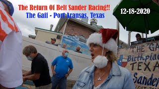 THE RETURN of BELT SANDER RACING at THE GAFF, Port Aransas, TEXAS - 12-18-2020