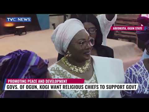 Ogun And Kogi Governors Want Religious Leaders To Support Government