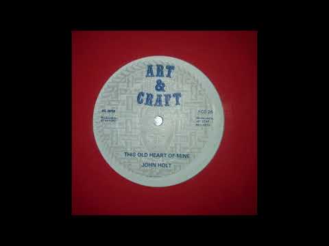 Putar This Old Heart Of Mine - John Holt