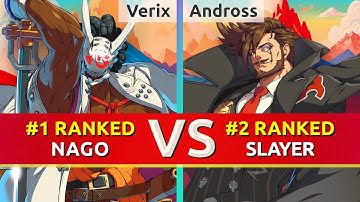 GGST ▰ Verix (#1 Ranked Nagoriyuki) vs Andross (#2 Ranked Slayer). High Level Gameplay