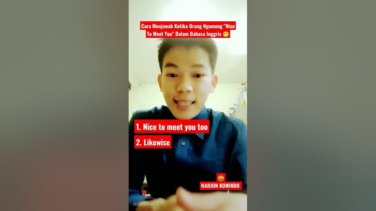 Cara Menjawab Ketika Orang Ngomong "Nice To Meet You" Dalam Bahasa Inggris 😁