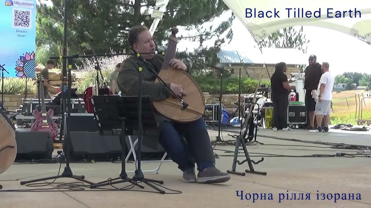 «Чорна рілля ізорана» бандурист М. Фаріон 💙💛 “Black tilled earth” M Farion bandura 8/23/2025 Denver