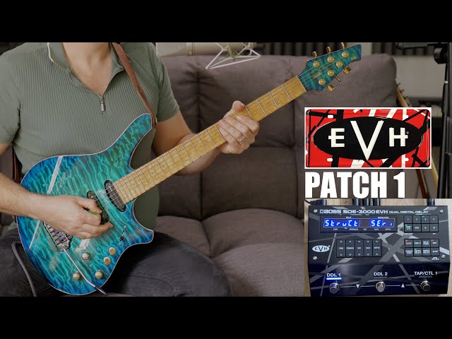 EVH presets on the BOSS SDE-3000 Dual Delay - My First