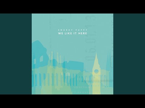Snarky Puppy - Sleeper