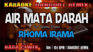AIR MATA DARAH (Karaoke Nada Wanita) - Rhoma Irama | RoNz Karaoke Dangdut Remix