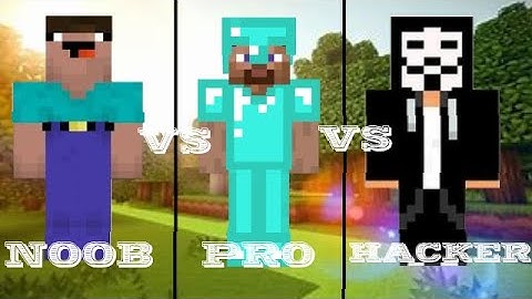 Minecraft Traps: Noob vs Pro vs Hacker