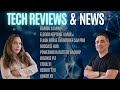 Tech Reviews and News Podcast Episode 22