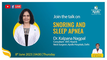 Snoring & Sleep Apnea - Dr. Kalpana Nagpal
