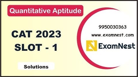 CAT - 2023 | QA | Slot - 1 | Original Questions | Solutions | Online Coaching | Mathematics | Quant