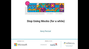 Talk: Harry Percival - Stop Using Mocks (for a while)
