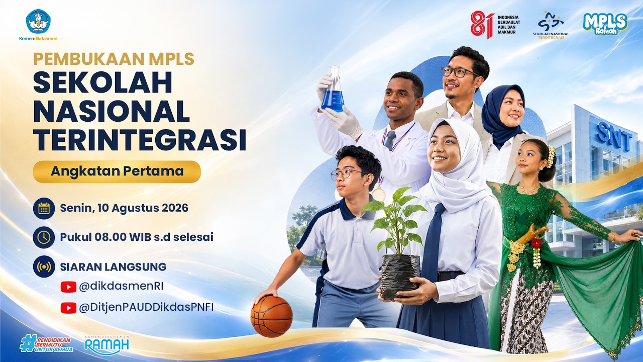 Pembukaan MPLS Sekolah Nasional Terintegrasi Angkatan Pertama