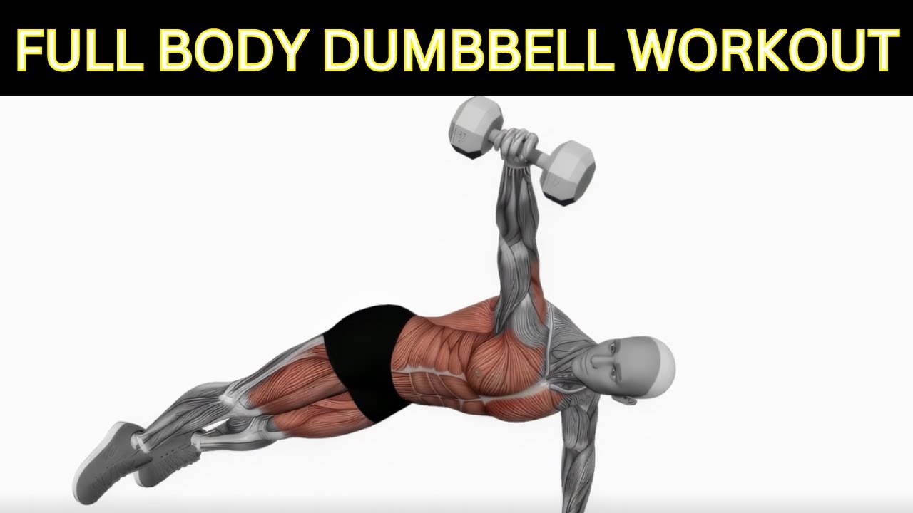 FULL BODY DUMBBELL WORKOUT AT HOME | Muscle Building - YouTube
