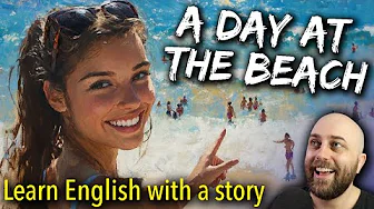 Day at the Beach | Learn Australian English with a Short Story