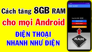 Cách tăng 8GB RAM cho mọi android || Cách chơi game không bị giật lag || Cách tăng độ nhạy